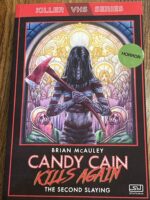 Candy Cain Kills Again: The Second Slaying (Killer VHS Series)