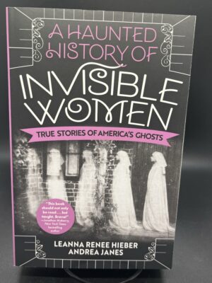 A Haunted History of Invisible Women