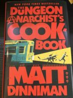 The Dungeon Anarchist’s Cookbook