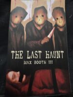 The Last Haunt (Signed)
