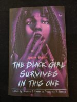 The Black Girl Survives in this One