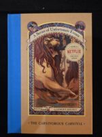 The Carnivorous Carnival - (A Unfortunate Events) by Lemony Snicket (Hardcover)