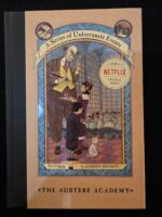 The Austere Academy (A Series of Unfortunate Events, Book 5) by Lemony Snicket