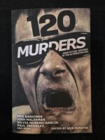 120 Murders: Dark Fiction Inspired by the Alternative Era