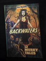 Backwaters: 12 Murky Tales