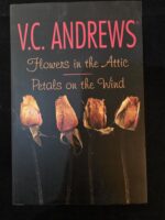 Flowers in the Attic/Petals on the Wind