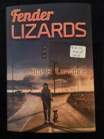 Fender Lizards by Joe R Lansdale 227/400 SIGNED