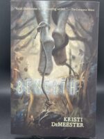 Beneath