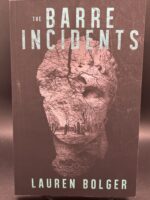 The Barre Incidents