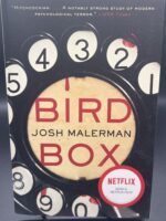 Bird Box: A Novel