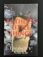 Ruthless Little Things