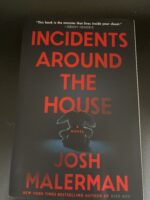 Incidents Around the House