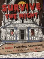 Survive the Night: A Killer Coloring Adventure