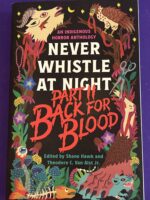 Never Whistle at Night Part II: Back for Blood